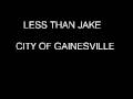 Less Than Jake - City of Gainesville