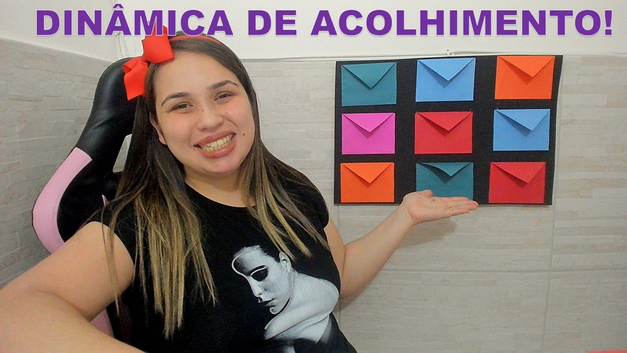 DINÂMICA DE ACOLHIMENTO PARA A VOLTA AS AULAS