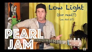 Guitar Lesson: Pearl Jam - Low Light... We've Cracked The Code!