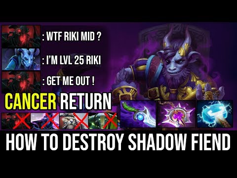 NEW CANCER MID RIKI Destroyed Shadow Fiend By Lvl 25 Riki Spammer Crazy Gameplay 22Kills Epic Dota 2