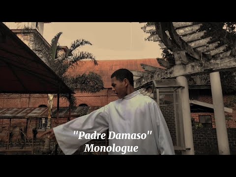 PADRE DAMASO | MONOLOGUE