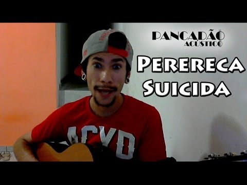 Perereca Suicida video