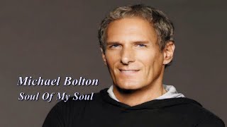 Michael Bolton   Soul Of My Soul HD Tradução