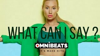 Iggy Azalea Type Beat Instrumental 2016 "What Can I Say" (prod. by Omnibeats)