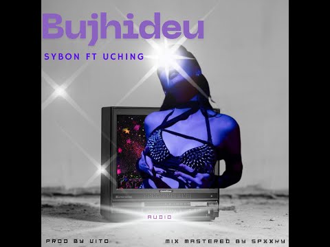 Bujhideu : Sybon ft Uching