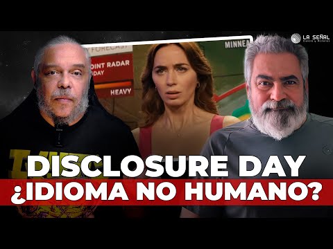 👽 ¿Es un IDIOMA EXTRATERRESTRE? INCREÍBLE DATO de Disclosure Day con Néstor Berlanda | La Señal 549