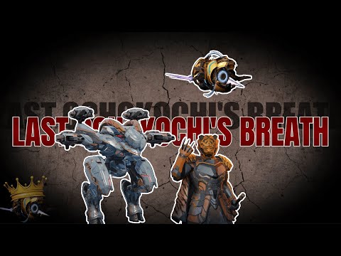 LAST OCHOKOCHI'S BREATH | War Robots