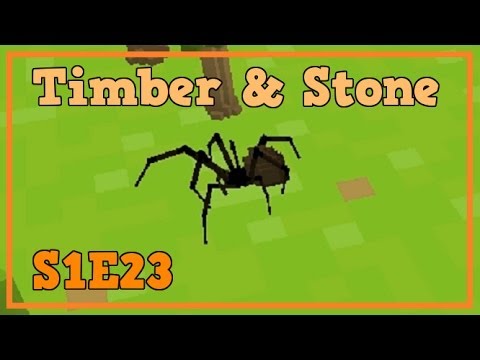 Timber and Stone S1E23: Spiderfight #3 (Oh come on!)