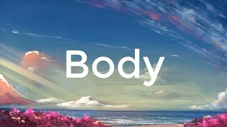 Loud Luxury ft. Brando - Body (Lyrics)