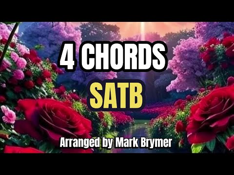 4 Chords ( A Choral Medley ) / SATB / Choral Guide - Arranged by Mark Brymer