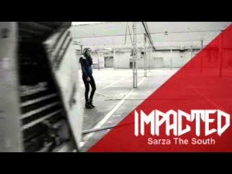Sarza The South - Impacted (Original Mix)