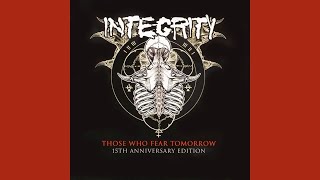 Integrity - those who fear tomorrow anniversary edition (full album)