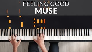 FEELING GOOD - MUSE | Tutorial of my Piano Version