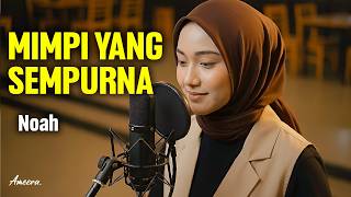 Download lagu MIMPI YANG SEMPURNA - NOAH | Reggae Cover by Ameera mp3 Download lagu MIMPI YANG SEMPURNA - NOAH | Reggae Cover by Ameera mp3
