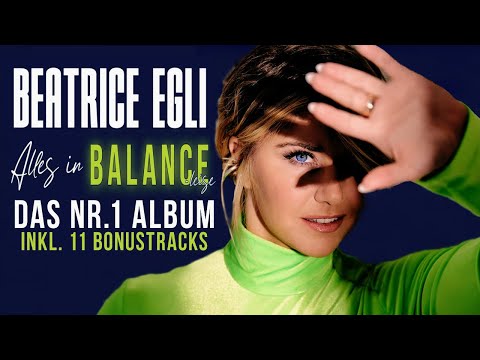 NEU ❕ BEATRICE EGLI  2024 ✿◕‿◕✿ B A L A N C E SPECIAL ALBUM VÖ. MÄRZ .2024