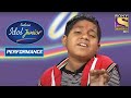 Hoshiyar's Heart-Warming Performance On 'O Saiyyan' | Indian Idol Junior