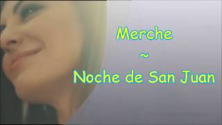 Noche de San Juan  -  Merche