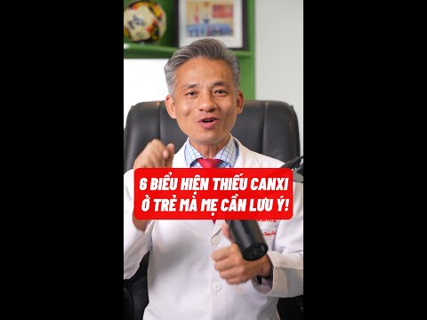 CẢNH BÁO!!! 6 Biểu Hiện Thiếu Canxi Ở Trẻ