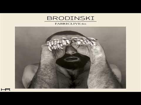 FABRICLIVE. 60 - Brodinski (2011) [Continuous Mix]