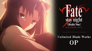 Download lagu 「Fate/stay night [Réalta Nua] 」Unlimited Blade Works OP mp3