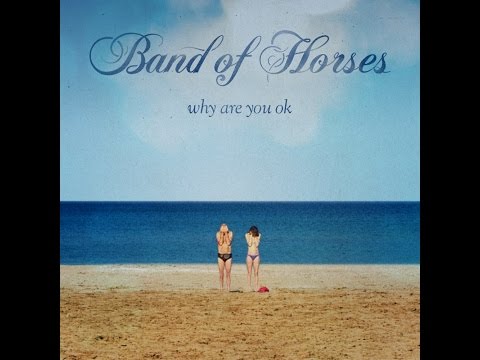 Band of Horses - Barrel House - Lyrics