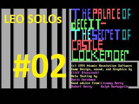 LEO SOLOs The Palace of Deceit - Part 2 - I can't make fire