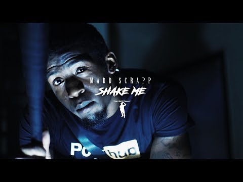 Madd Scrapp - Shake Me [Dir. VideoShootShawty] @BonzRollie