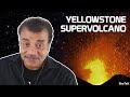 Will Yellowstone Supervolcano Erupt? Neil deGrasse Tyson & Volcanologist Janine Krippner Investigate