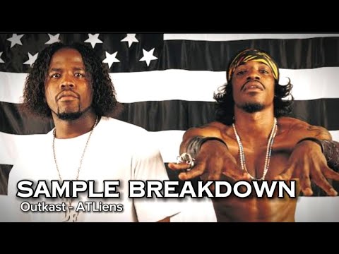 Sample Breakdown: Outkast - ATLiens