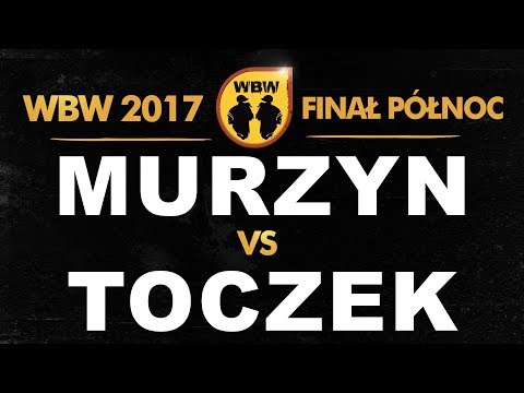 Murzyn 🆚 Toczek 🎤 WBW 2017 Finał Północ (freestyle rap battle)