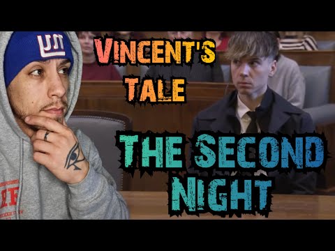 Vincent's Tale - "The Second Night" *REACTION* 