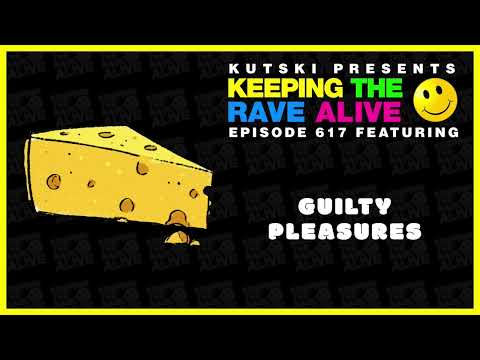 KTRA Episode 617: Guilty Pleasures