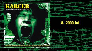 Music video thumbnail preview for KARCER - 2000 lat (Official Audio) by Karcer