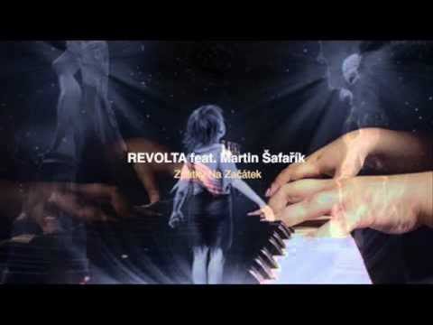 Revolta Ft. Martin Safarik - Zpatky Na Zacatek