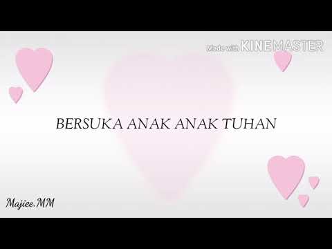 Lagu sekolah minggu | Bersuka Anak-anak Tuhan (Lirik)