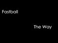 The Way Fastball Lyrics