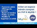 TUTO PHP Créer Un Espace D Administration Complet De A à Z En PHP MySQL