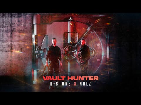 D-Sturb & Nolz - Vault Hunter (Official Videoclip)