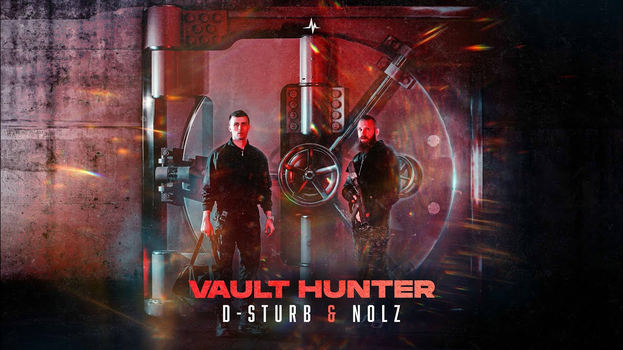 D-Sturb & Nolz — Vault Hunter