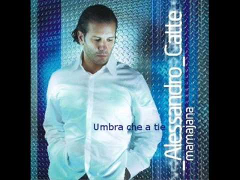 Alessandro Catte - Umbra che a tie