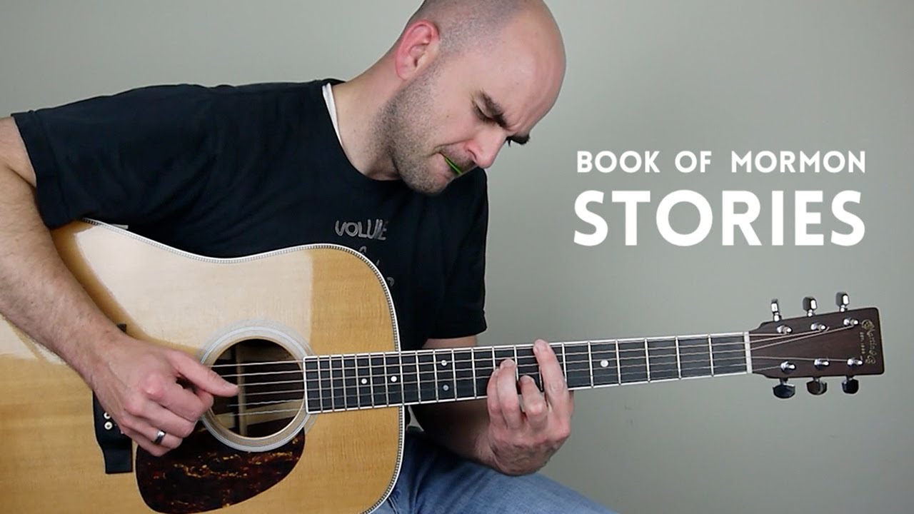 Book of Mormon Stories - Acoustic Guitar Hymn
