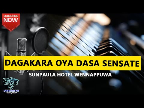Dagakara oya dasa Sensate - Wennappuwa