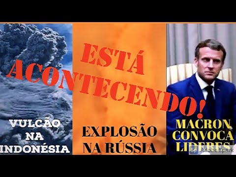 EXPLOSÃO na RUSSIA| VULCÃO na INDONÉSIA e MACRON convoca LIDERES  a AJUDA o LIBANO