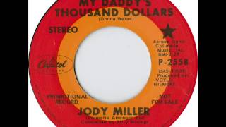 Jody Miller &quot;My Daddy&#39;s Thousand Dollars&quot;