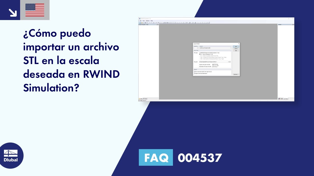 [ES] FAQ 004537 | ¿Cómo puedo importar un archivo STL en la escala deseada en RWIND Simulation ...