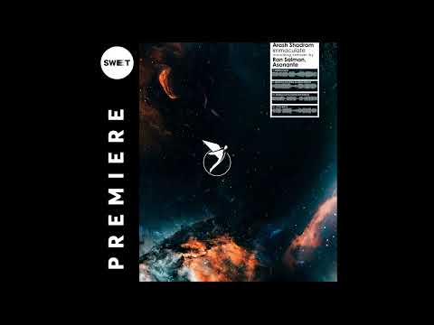 PREMIERE : Arash Shadram - Immaculate (Ran Salman Remix) [Astral Records]