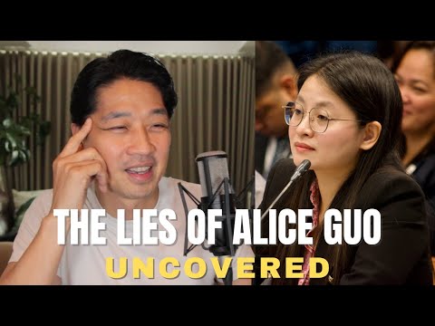 Lies, Lies, Lies ni Alice Guo: Part 1