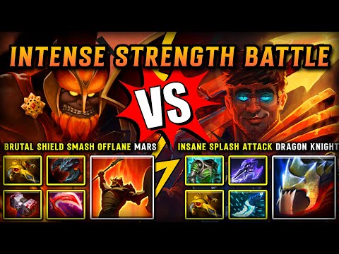 INTENSE STRENGTH BATTLE | Brutal Shield Smash Mars Vs. Insane Splash ATK Dragon Knight | 7.38  DOTA2