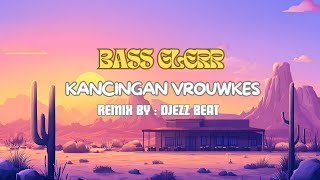 Download lagu KANCINGAN BASS GLERRR LATIN VROUWKES - Remix by DJEZZ BEAT mp3