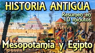 Resumen HISTORIA ANTIGUA - Mesopotamia y Antiguo Egipto (Documental)